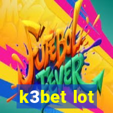 k3bet lot